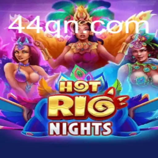 Unveiling the Thrills of HotRioNights: A Comprehensive Guide